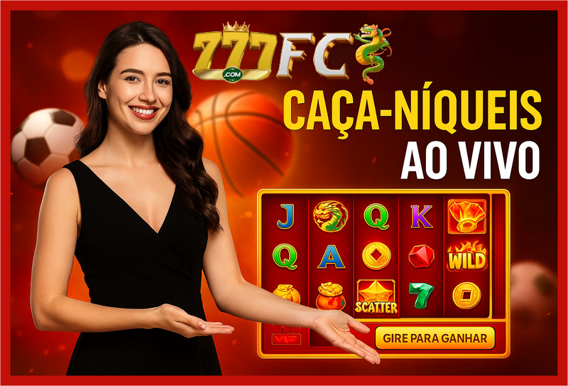 Jogos de Slot no Casino Online 777FC